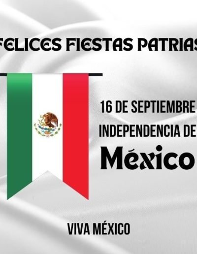 FRASES 15 Y 16 SEPTIEMBRE Felices Fiestas
