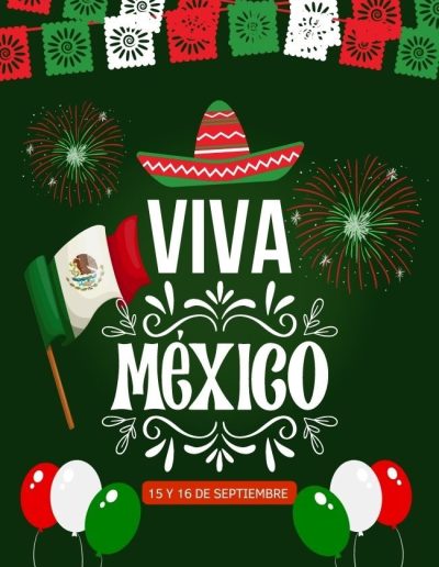 VIVA MEXICO 15 y 16 Septiembre