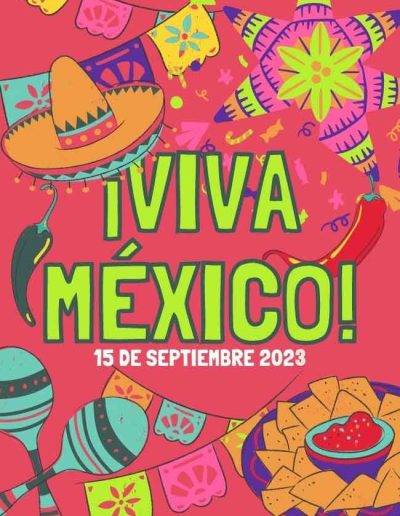 Viva Mexico 15 Sept